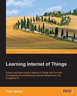 E-Book (pdf) Learning Internet of Things von Peter Waher