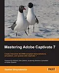 E-Book (pdf) Mastering Adobe Captivate 7 von Damien Bruyndonckx
