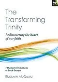 E-Book (epub) The Transforming Trinity von Elizabeth Mcquoid
