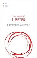 E-Book (epub) The Message of 1 Peter von Edmund Clowney