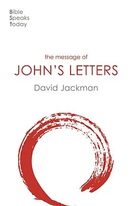 E-Book (epub) The Message of John's Letters von David Jackman