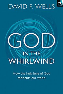 E-Book (epub) God in the Whirlwind von David Wells