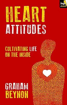 E-Book (epub) Heart Attitudes von Graham Beynon