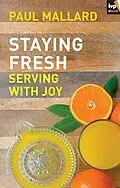 E-Book (epub) Staying Fresh von Paul Mallard