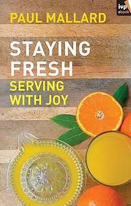 E-Book (epub) Staying Fresh von Paul Mallard