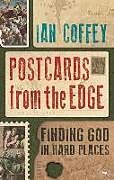 Couverture cartonnée Postcards from the Edge de Ian (Author) Coffey