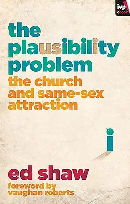 E-Book (epub) The Plausibility Problem von Ed Shaw