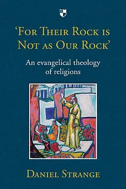 E-Book (epub) 'For Their Rock is not as Our Rock' von Daniel Strange