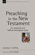 E-Book (epub) Preaching in the New Testament von Jonathan Griffiths