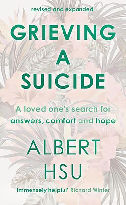 eBook (epub) Grieving a Suicide de Albert Y Hsu