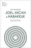 E-Book (epub) The Message of Joel, Micah and Habakkuk von David Prior