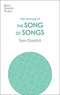 E-Book (epub) The Message of the Song of Songs von Tom Gledhill