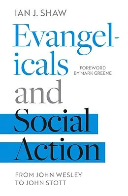 E-Book (epub) Evangelicals and Social Action von Ian J. Shaw