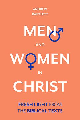 E-Book (epub) Men and Women in Christ von Andrew Bartlett