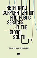 eBook (pdf) Rethinking Corporatization and Public Services in the Global South de 