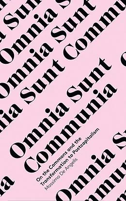 E-Book (epub) Omnia Sunt Communia von Massimo De Angelis