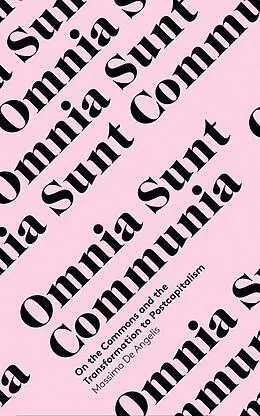 E-Book (pdf) Omnia Sunt Communia von Massimo De Angelis