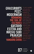 E-Book (pdf) Grassroots Postmodernism von Gustavo Esteva, Madhu Suri Prakash