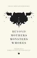 E-Book (pdf) Beyond Mothers, Monsters, Whores von Caron E. Gentry, Laura Sjoberg
