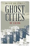 Couverture cartonnée Ghost Cities of China de Wade Shepard