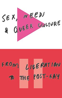 eBook (pdf) Sex, Needs and Queer Culture de Doctor David Alderson