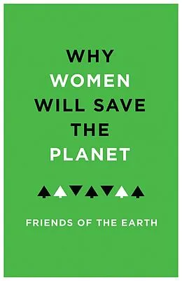 E-Book (pdf) Why Women Will Save the Planet von Bloomsbury Publishing