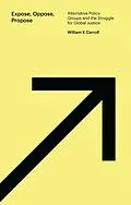 E-Book (pdf) Expose, Oppose, Propose von William K. Carroll