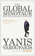 E-Book (epub) The Global Minotaur von Yanis Varoufakis