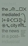 E-Book (pdf) The Mediated City von Stephen Coleman, Nancy Thumim, Chris Birchall