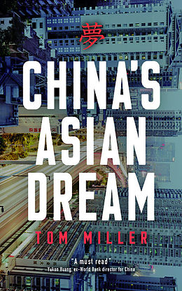 Couverture cartonnée China's Asian Dream de Tom Miller
