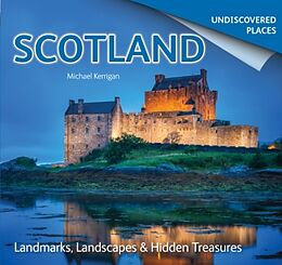 Couverture cartonnée Scotland Undiscovered de Michael Kerrigan