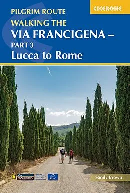 E-Book (epub) Walking the Via Francigena Pilgrim Route - Part 3 von The Reverend Sandy Brown