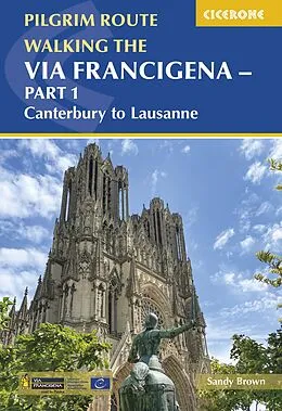 E-Book (epub) Walking the Via Francigena Pilgrim Route - Part 1 von The Reverend Sandy Brown