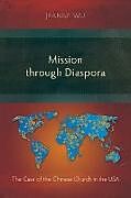 Kartonierter Einband Mission through Diaspora von Jeanne Wu