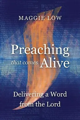 E-Book (epub) Preaching That Comes Alive von Maggie Low
