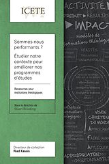 eBook (epub) Sommes-nous performants ? Étudier notre contexte pour améliorer nos programmes d'études de 