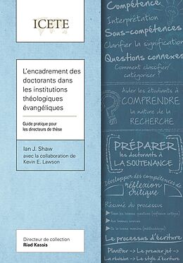 eBook (epub) L'encadrement des doctorants dans les institutions théologiques évangéliques de Ian J. Shaw, Kevin E. Lawson