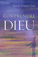 E-Book (epub) Comprendre Dieu von Enoch Tompté-Tom