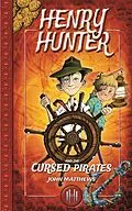 E-Book (epub) Henry Hunter and the Cursed Pirates von John Caitlin Matthews