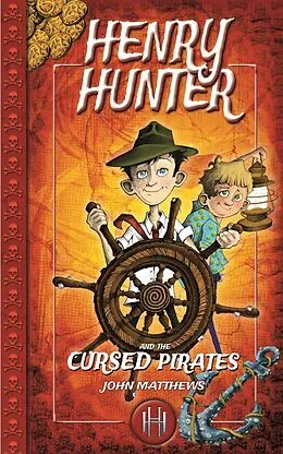 E-Book (epub) Henry Hunter and the Cursed Pirates von John Caitlin Matthews