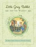 E-Book (epub) Little Grey Rabbit: Rabbit and the Weasels von The Alison Uttley Literary Property Trust and the Trustees of th