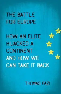 E-Book (epub) The Battle for Europe von Thomas Fazi