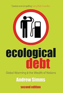 E-Book (epub) Ecological Debt von Andrew Simms