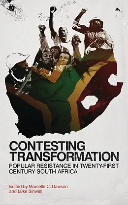 E-Book (epub) Contesting Transformation von Marcelle C. Dawson, Luke Sinwell