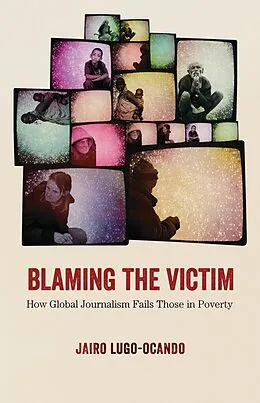 E-Book (epub) Blaming the Victim von Jairo Lugo-Ocando