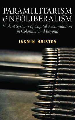 E-Book (pdf) Paramilitarism and Neoliberalism von Jasmin Hristov