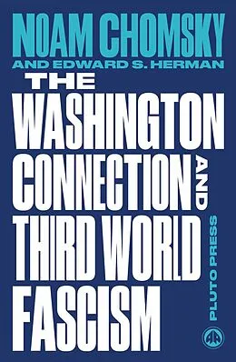 E-Book (pdf) The Washington Connection and Third World Fascism von Noam Chomsky, Edward S. Herman