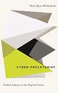 E-Book (epub) Cyber-Proletariat von Nick Dyer-Witheford