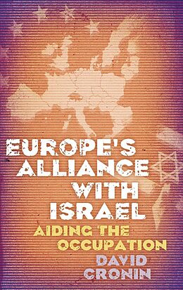 E-Book (epub) Europe's Alliance with Israel von David Cronin