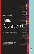E-Book (epub) Félix Guattari von Gary Genosko